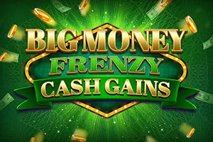 Big Money Frenzy Cash Gains
