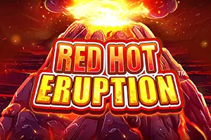 Red Hot Eruption