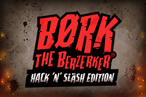 Bork the Berzerker Hack'n'Slash Edition