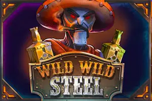 Wild Wild Steel